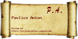 Pavlics Anton névjegykártya